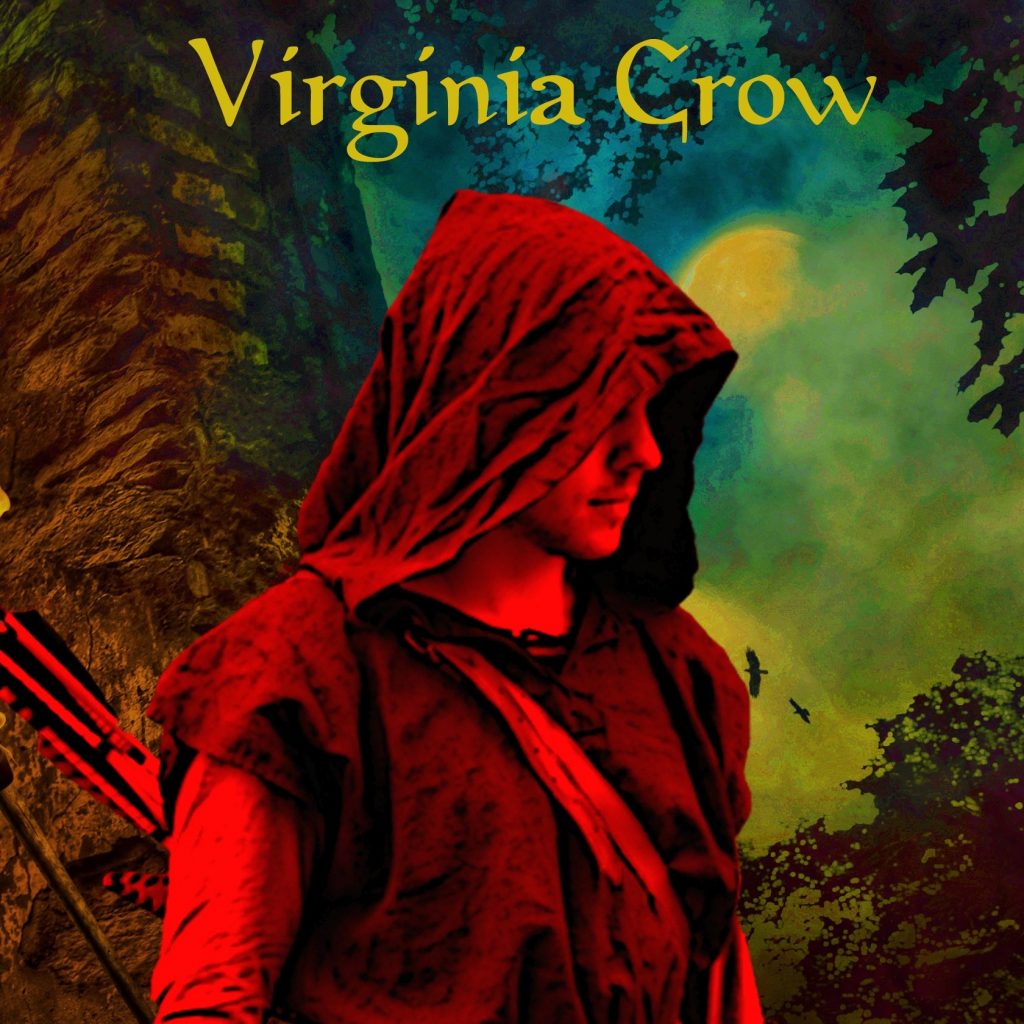 Part of a front cover of a book by Virginia Crow. A hooded archer stands in the centre of the image.